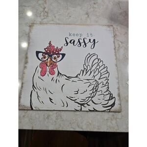 Wood Keep It Sassy Chicken Sign Wallhanging Home Decor Kitchen 13" x 13"